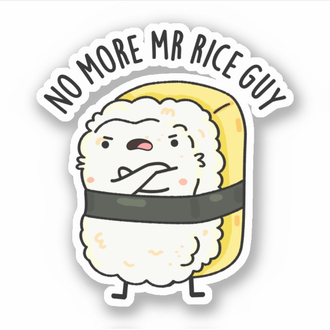 Sticker Fini M. Rice Guy Funny Sushi Pun (Devant)