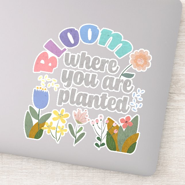 Sticker Fleur Où vous êtes planté (Détail)