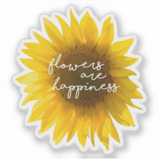Sticker Fleurs sont bonheur citation filtre de tournesol