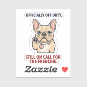 Sticker French Bulldog Hors Service Mais Toujours De Garde