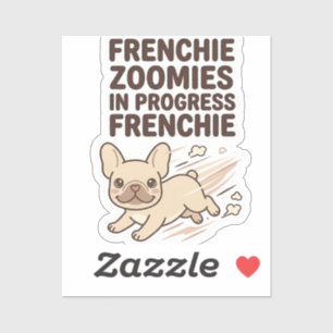 Sticker Frenchie Zoomies en cours Funny French Bulldog