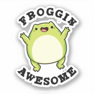 Sticker Froggin Awesome Funky Frog Pun