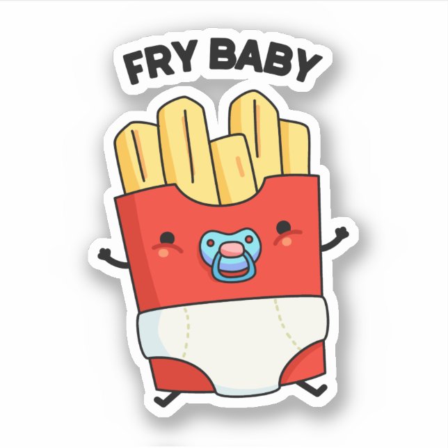 Sticker Fry Baby Funny French Fries Pun (Devant)