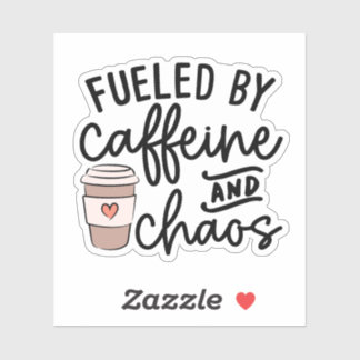Sticker Fueled by Caffeine and Chaos Sticker, Funny Mom
