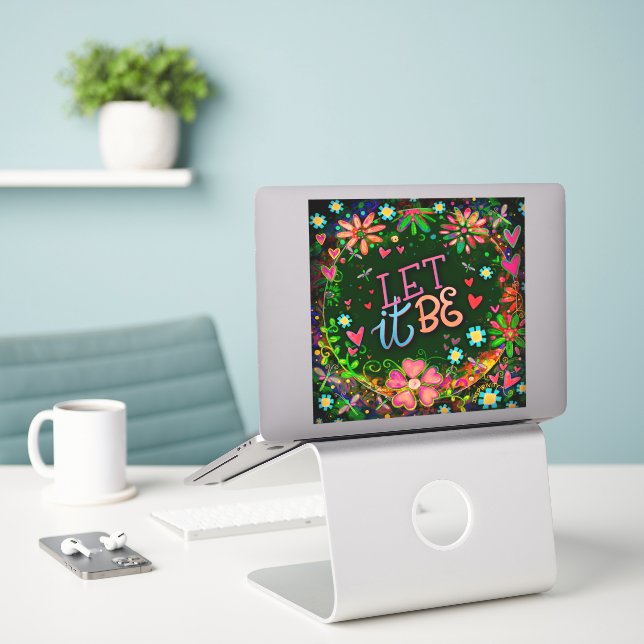 Sticker Fun Floral Inspirant Laissez-Le Être Inspirant (Ordinateur portable sur le bureau)