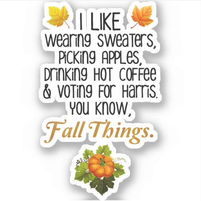 Sticker Funny Automne 2024 Novembre Élection Pro-Harris (Devant)