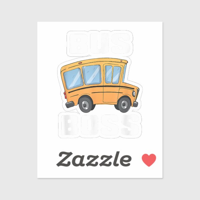 Sticker Funny Bus Boss School Bus Driver (Feuille)