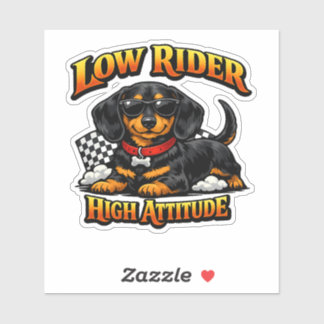 Sticker Funny Dachshund Low Rider, High Attitude