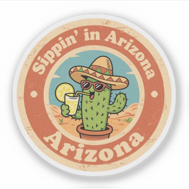 Sticker Funny Vintage Arizona Sippin Cactus (Devant)