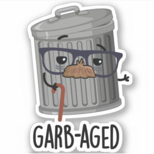 Sticker Garbaged Funny Trash Can Pun