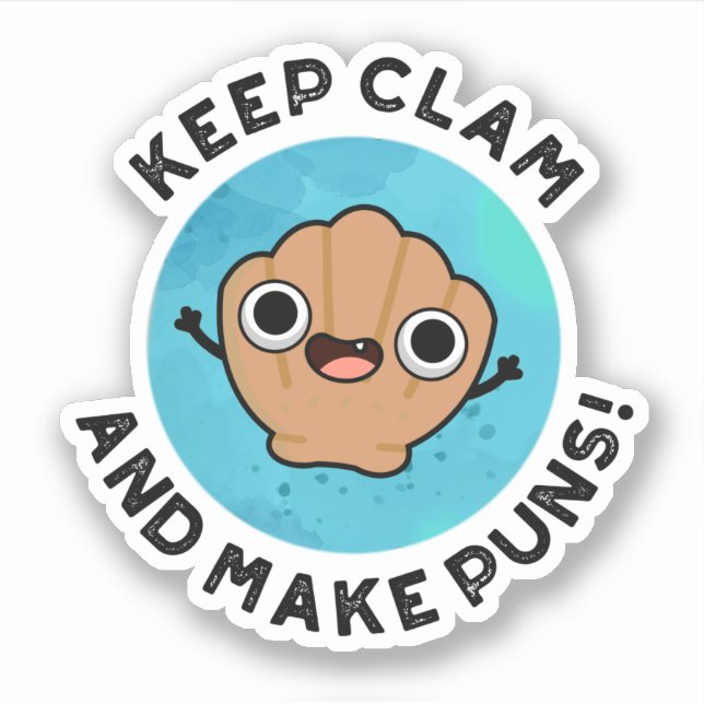 Sticker Gardez La Clame Et Faites Des Puns Drôle Jeu De Co (Devant)
