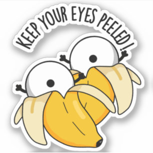 Sticker Gardez Vos Yeux Peints Funny Eyeball Pun