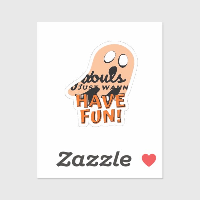 Sticker Ghouls Veut Juste Avoir Une Citation De Slogan Amu (Feuille)