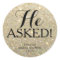Sticker | Glitter Bridal Shower - He Asked!