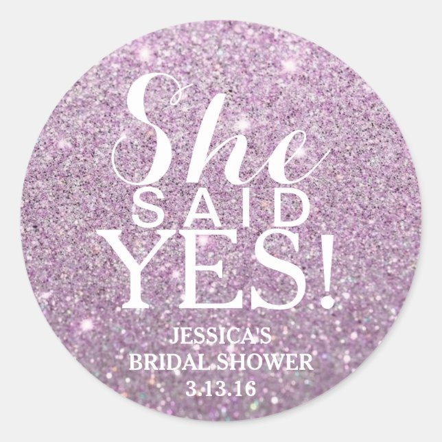 Sticker - Glitter Bridal Shower - She Said Yes! (Front)