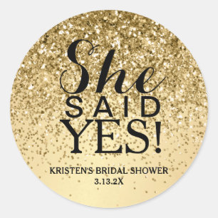 Sticker - Gold Glitter She Said Yes