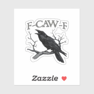 Sticker Gothique F-Caw-F Drôle de Corbeau Humour Essentiel
