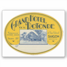 Grand Hotel Rotonde Saigon Indochina