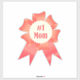 Sticker Gratitude Numéro Une maman lauréat du prix ruban