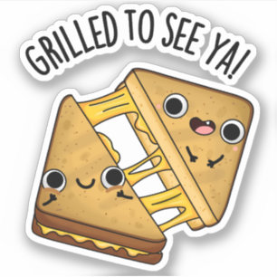 Sticker Grillé Pour Voir Ya Funny Puns De Nourriture