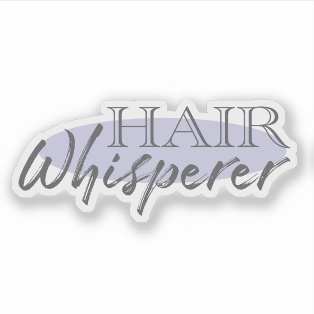 Sticker Hair Whisperer Funny Salon Styliste (Devant)