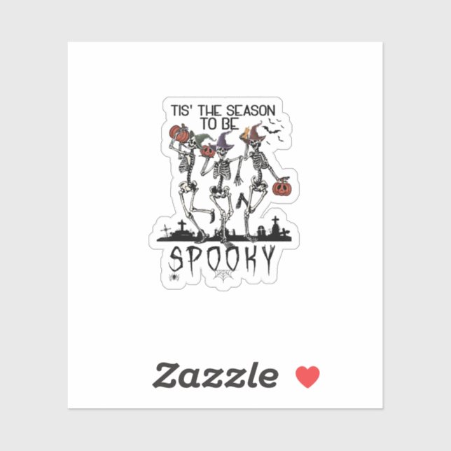 Sticker Halloween Tis The Season To Spooky Dancing Skeleto (Feuille)