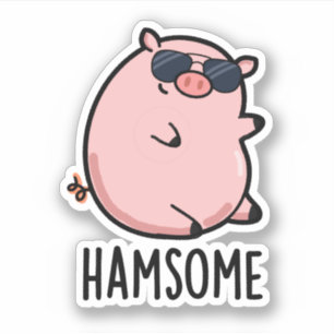 Sticker Hamsome Funny Pig Pun