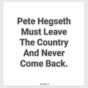 Sticker Hegseth Doit Quitter l'Amérique Hankamer Artjunkha