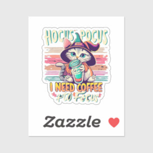 Sticker Hocus Focus - J'ai besoin de café pour me concentr
