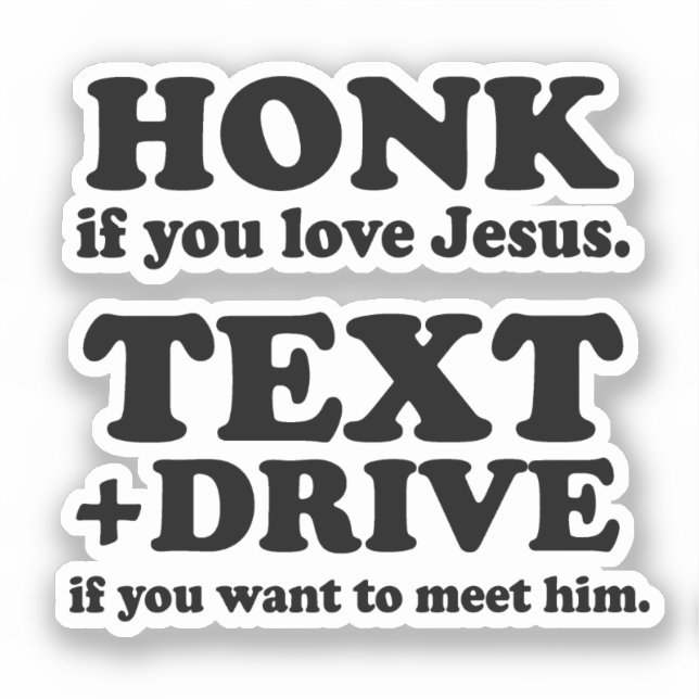 Sticker Honte si vous aimez Jésus Texte et Drive pour le r (Recto)