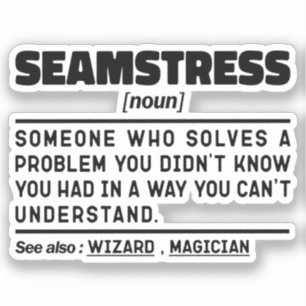 Sticker Humour de couture Seamstress Noun Definition