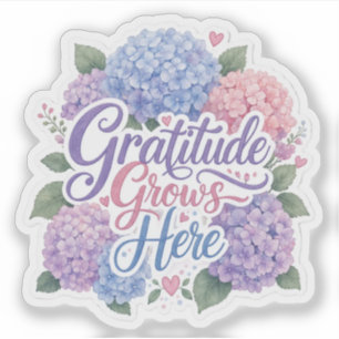 Sticker Hydrangea : La gratitude grandit ici