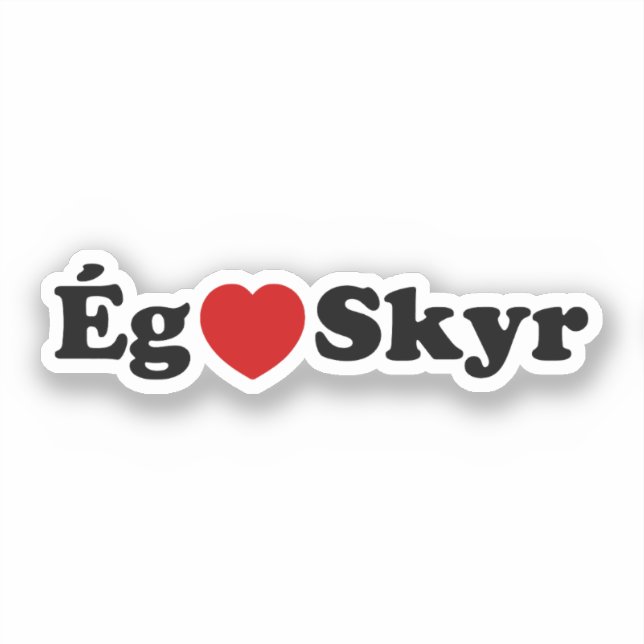 Sticker I Heart (Love) Skyr [Ég Elska Skyr] Islandais (Recto)