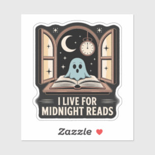 Sticker I Live for Midnight Reads