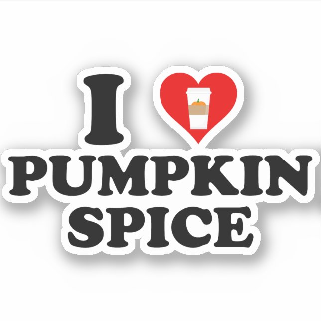 Sticker I Love Pumpkin Spice (Devant)