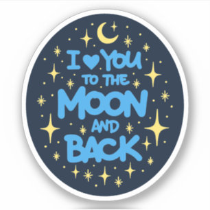 Sticker I love you to the moon and back