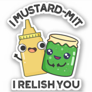 Sticker I Mustard-mit Je Vous Relie Drôle Conditionnement
