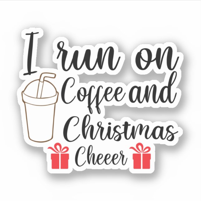 Sticker I Run On Coffee And Christmas Cheer (Devant)
