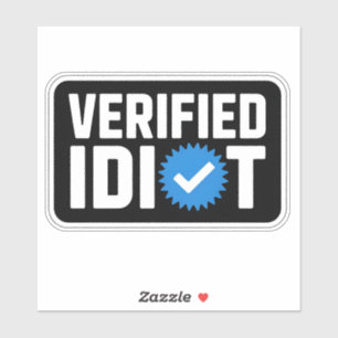 Sticker Idiot vérifié Social Badge Parody