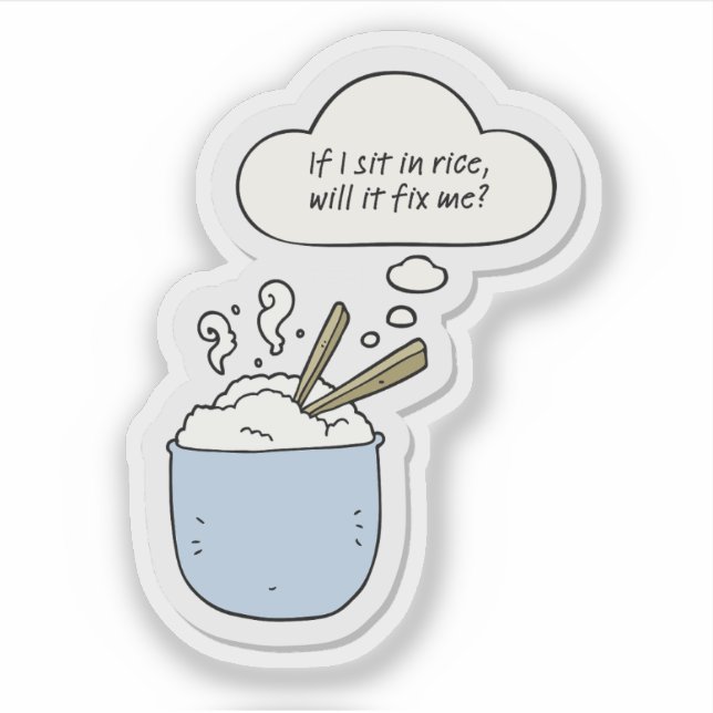 Sticker If I Sit In Rice, Will It Fix Me? (Devant)