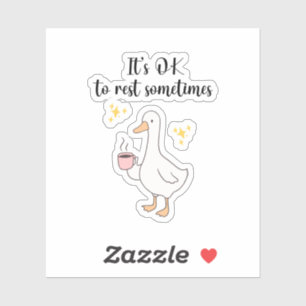 Sticker Il Est Parfois Possible De Se Reposer