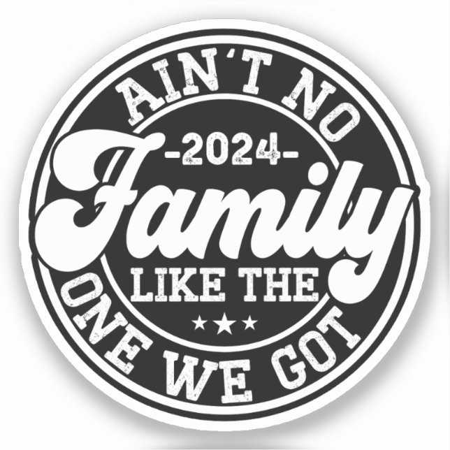 Sticker Il n'y a pas de famille comme celle que nous avons (Recto)