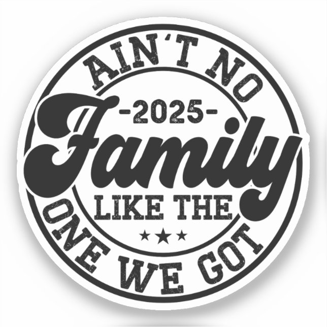 Sticker Il n'y a pas de famille comme celle que nous avons (Recto)