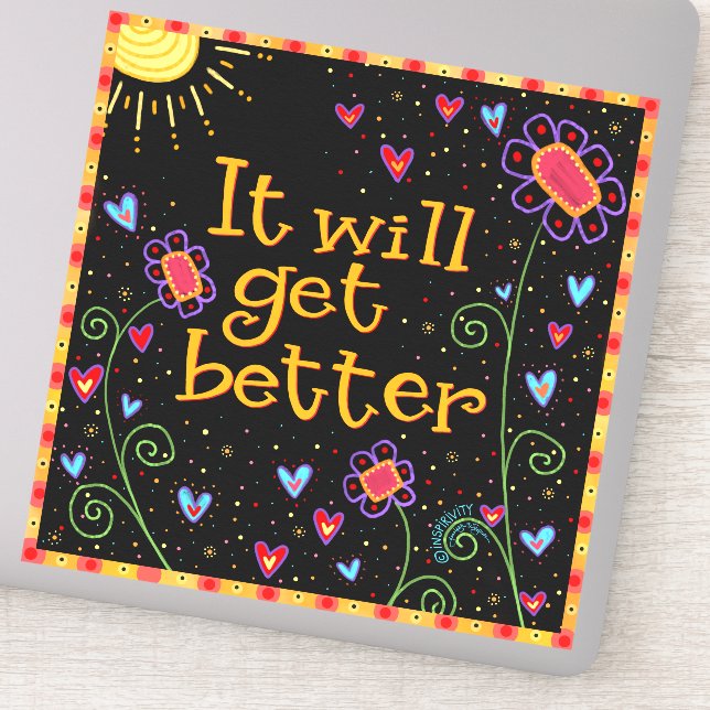 Sticker Il Va Obtenir Une Meilleure Fleurs Amusantes Inspi (Détail)