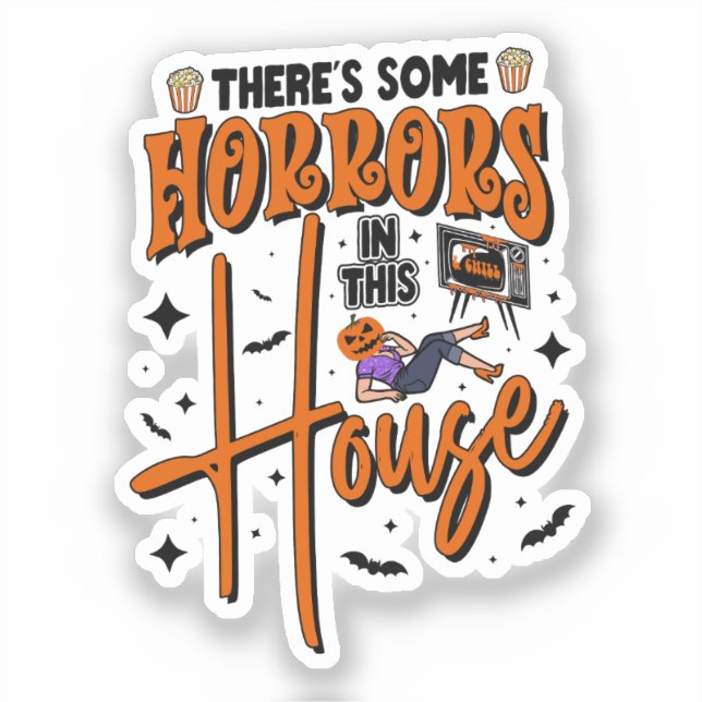 Sticker Il y a des horreurs dans cette maison Halloween dr (Recto)