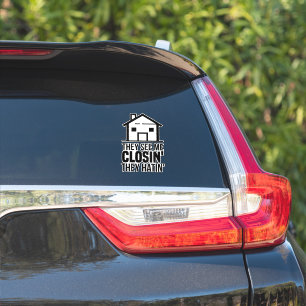Sticker Ils Me Voient Closin'Ils Hatinent' L'Agent Immobil