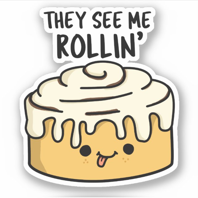 Sticker Ils Me Voient Rollin Drôle Cannelle Roulette (Devant)