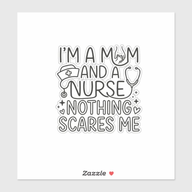 Sticker Im Mom And Nurse Minimalist Nurse Mom Gift  (Feuille)