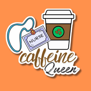 Sticker Infirmière caféine Queen imperméable