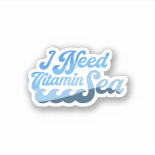 Sticker J'ai besoin de la mer de vitamine